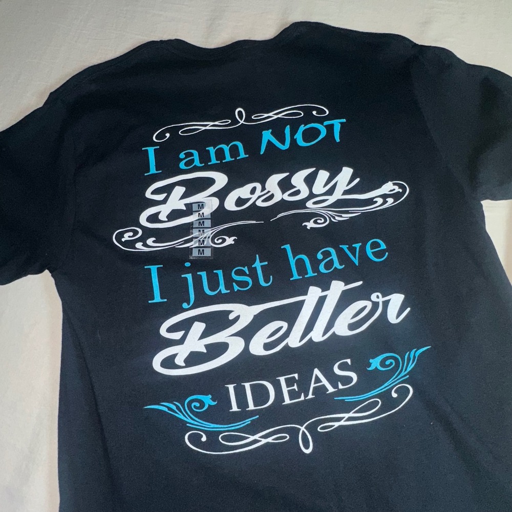 Southern Attitude Not Bossy Better Ideas Black Graphic T-Shirt Womens Medium NWT